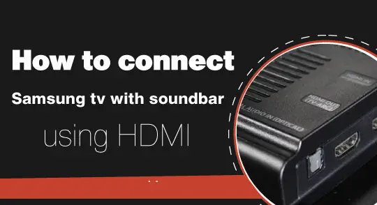 How-to-connect-Samsung-tv-with-soundbar-using-HDMI