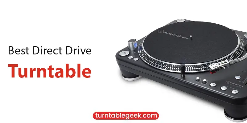 Best-Direct-Drive-Turntable