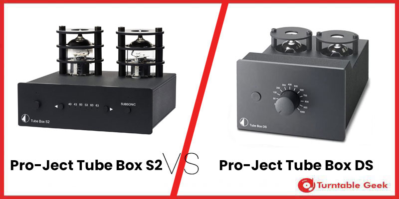 Pro-Ject-Tube-Box-S2-vs-DS