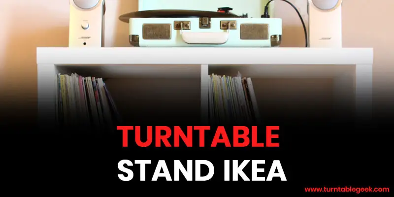 Turntable Stand IKEA Review